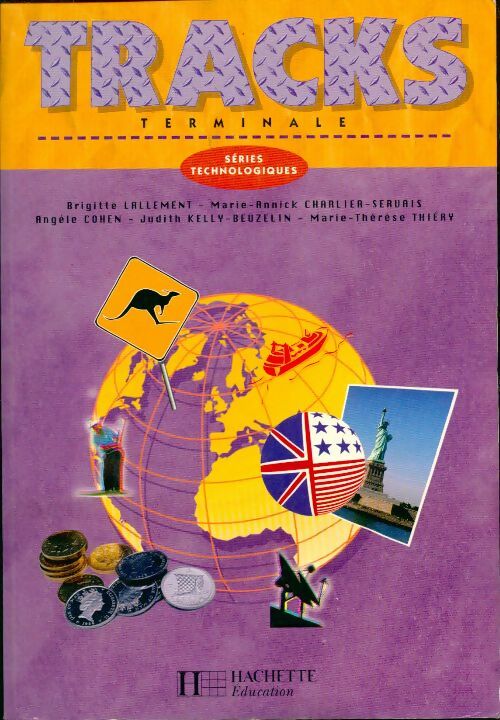 Livrenpoche : Tracks, anglais terminale séries technologiques - Collectif - Livre