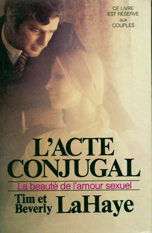 Livrenpoche : L'acte conjugual - Beverly LaHaye - Livre