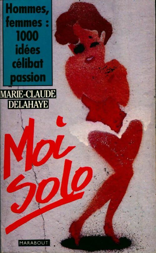 Livrenpoche : Moi solo - Marie-Claude Delahaye - Livre