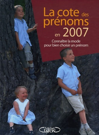 Livrenpoche : La cote des prénoms en 2007 - Joséphine Besnard - Livre