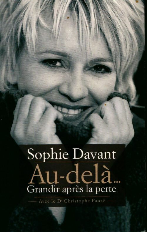 Au-delà... Grandir après la perte - Sophie Davant -  Noyelles GF - Livre
