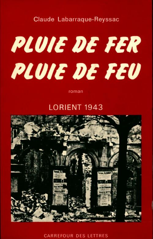Livrenpoche : Pluie de fer, pluie de feu - Claude Labarraque-Reyssac - Livre