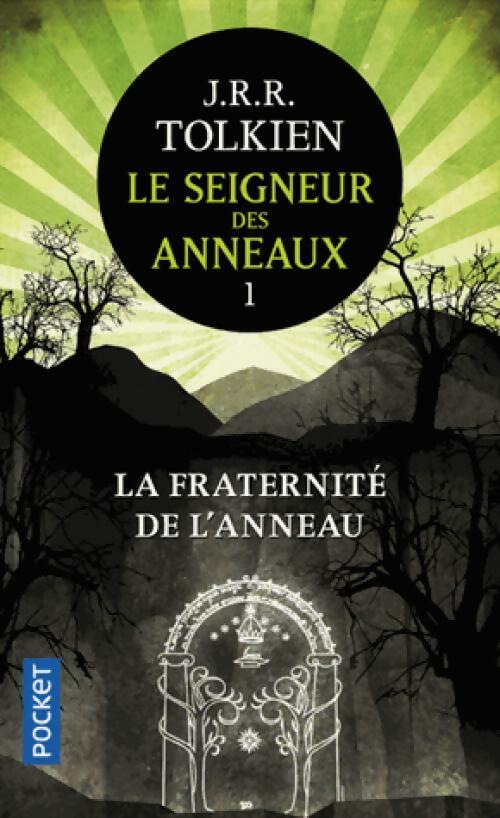 Livrenpoche : Le Seigneur des Anneaux Tome I : La fraternité de l'Anneau - John Ronald Reuel Tolkien - Livre