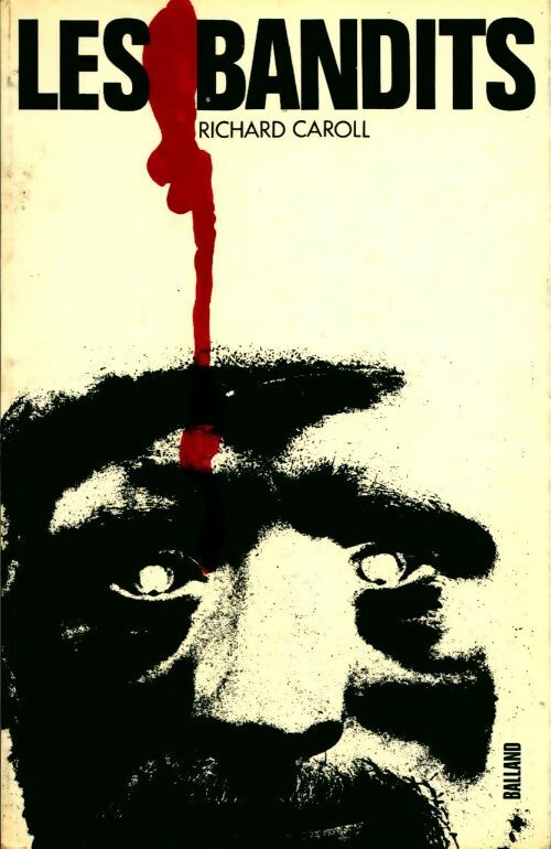 Livrenpoche : Les bandits - Richard Caroll - Livre