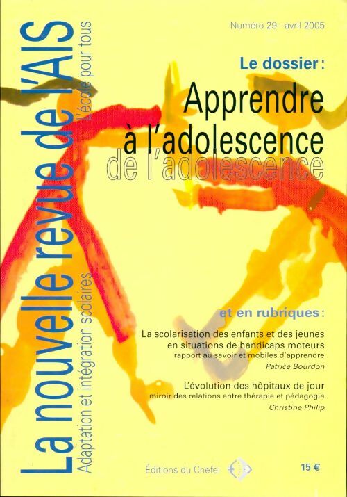 Livrenpoche : La nouvelle revue de l'AIS n°29 : Apprendre à l'adolescence - Collectif - Livre