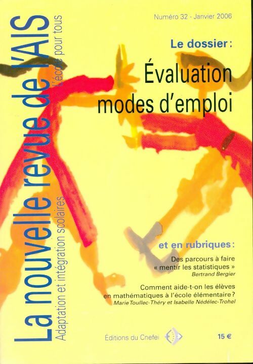 La nouvelle revue de l'AIS n°32 : Evaluation, modes d'emploi - Collectif -  La nouvelle revue de l'AIS - Livre