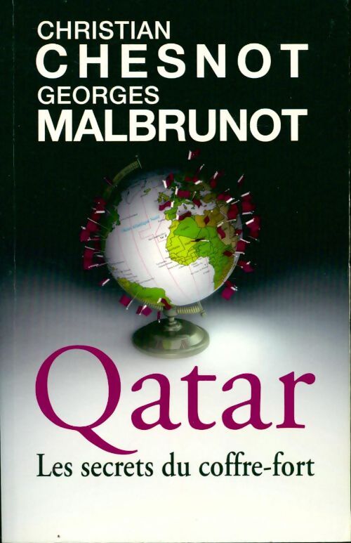 Livrenpoche : Qatar. Les secrets du coffre-fort - Christian Chesnot - Livre