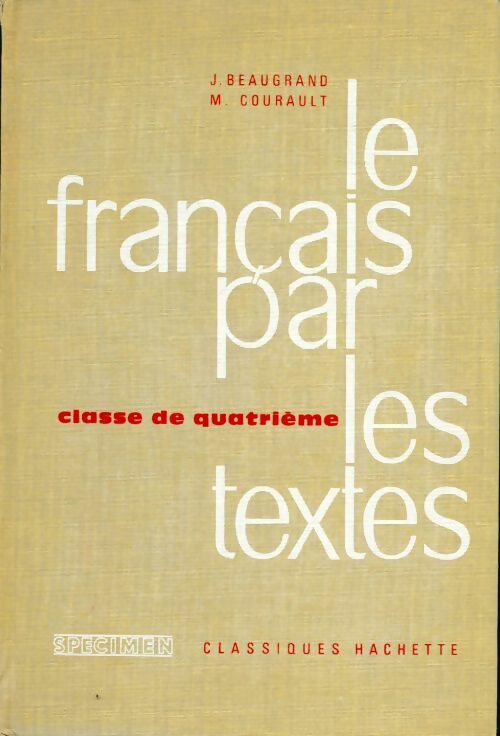 Livrenpoche : Le français par les textes 4e - Marcel Courault - Livre