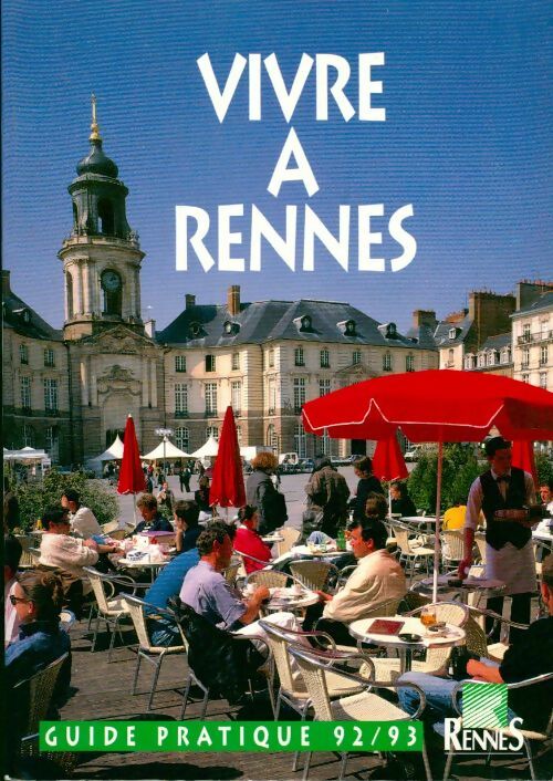 Livrenpoche : Vivre à Rennes 92/93 - Inconnu - Livre