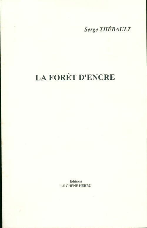 Livrenpoche : La forêt d'encre - Serge Thébault - Livre
