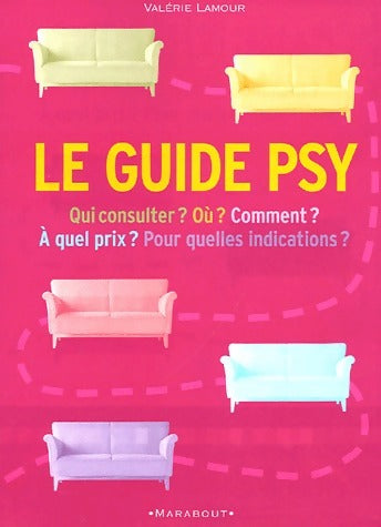 Livrenpoche : Le guide psy - Valérie Lamour - Livre