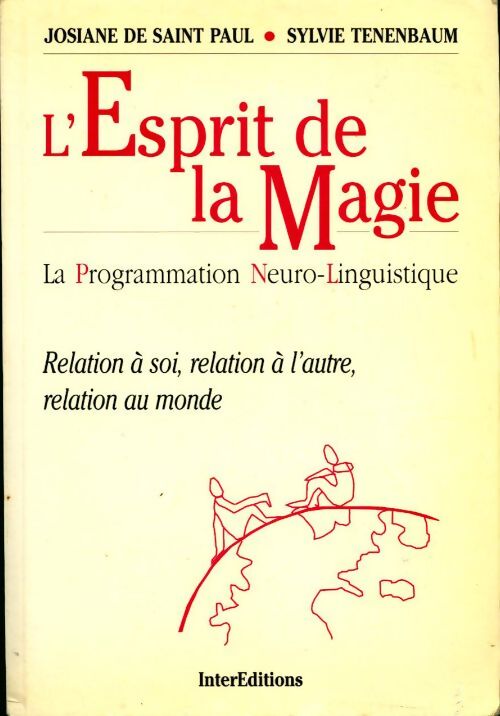 Livrenpoche : L'esprit de la magie. La programmation neuro-linguistique - Collectif - Livre