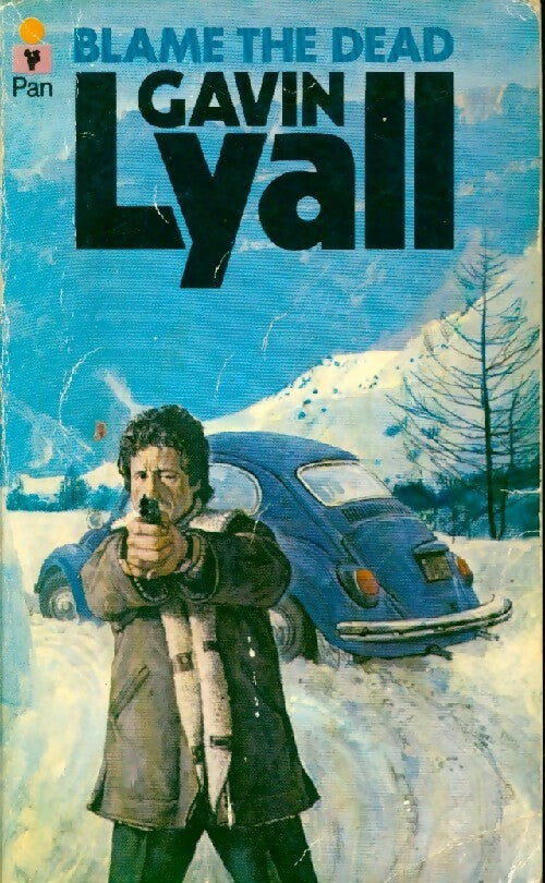 Blame the dead - Gavin Lyall -  Pan Books - Livre