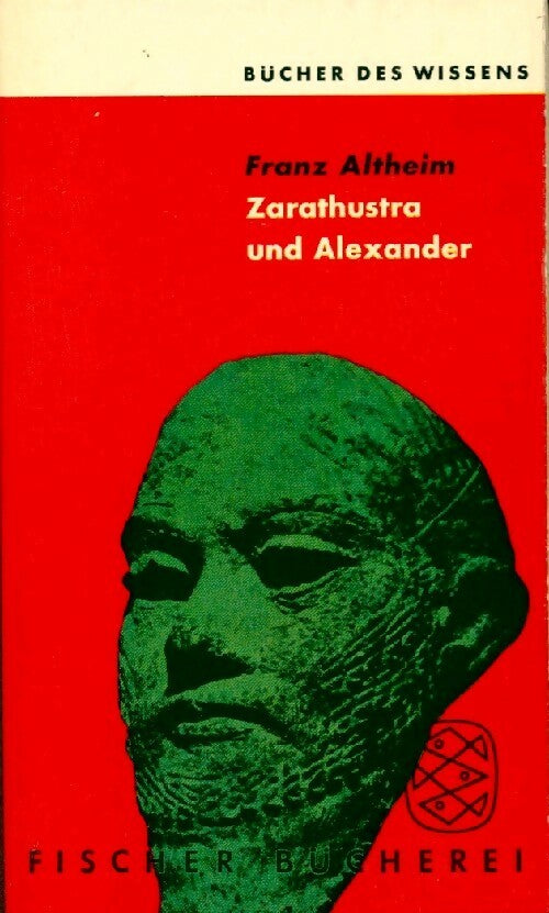 Livrenpoche : Zarathustra und Alexander - Franz Altheim - Livre