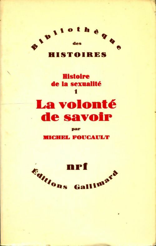 Livrenpoche : Histoire de la sexualité Tome I : La volonté de savoir - Michel Foucault - Livre