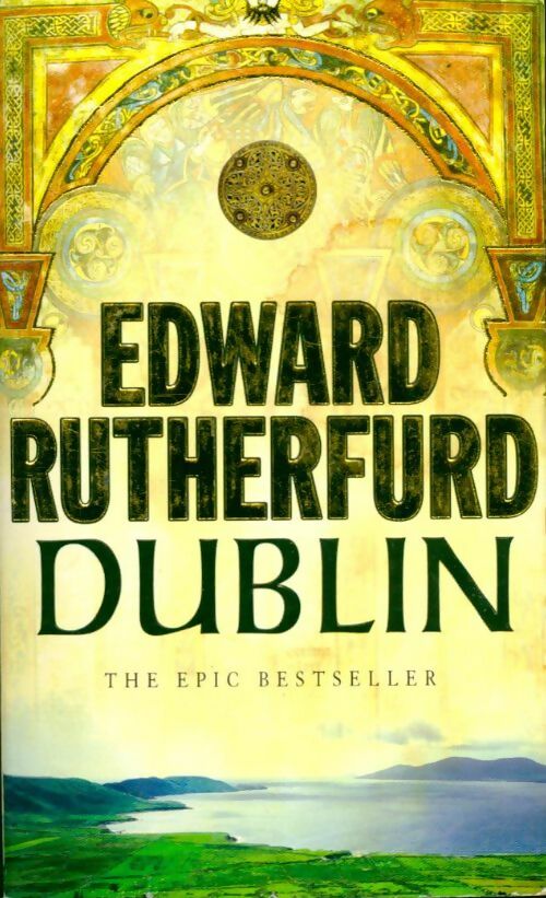 Livrenpoche : Dublin - Edward Rutherfurd - Livre