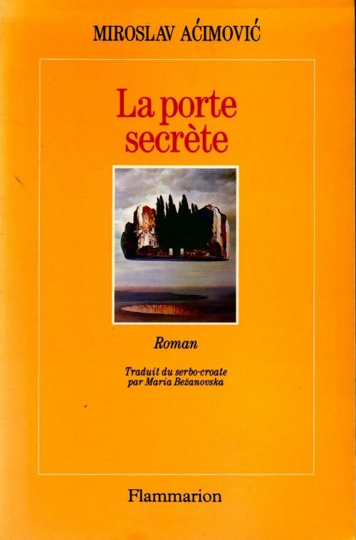 Livrenpoche : La porte secrète - Miroslav Acimovic - Livre