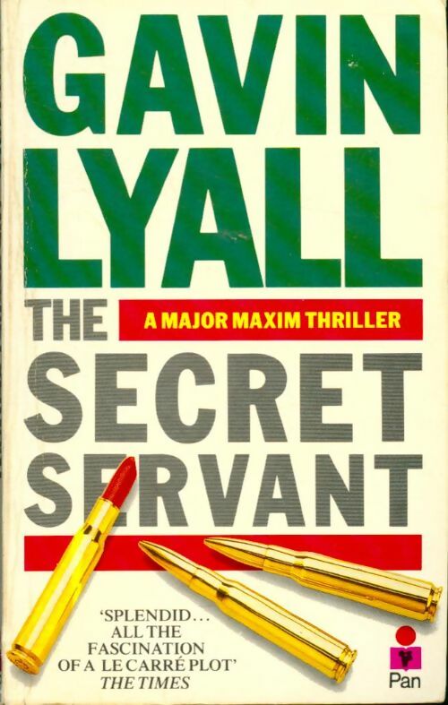 Livrenpoche : The secret servant - Gavin Lyall - Livre