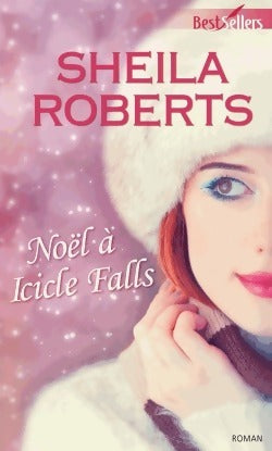 Livrenpoche : Noël à Icicle Falls - Sheila Roberts - Livre