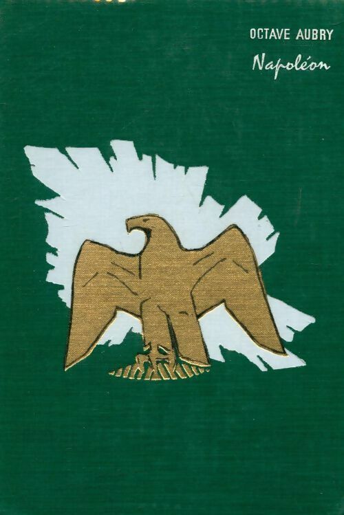 Livrenpoche : Napoléon - Octave Aubry - Livre