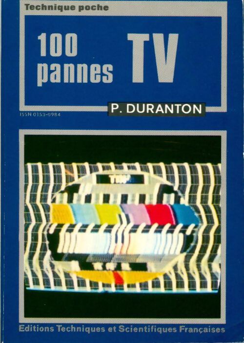 100 Pannes TV - P. Duranton - Livre