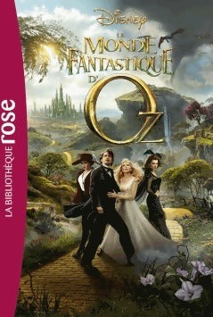 Livrenpoche : Le monde fantastique d'Oz. Le roman du film - Disney - Livre