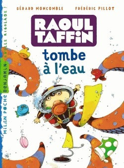 Livrenpoche : Raoul Taffin tombe à l'eau - Gérard Moncomble - Livre