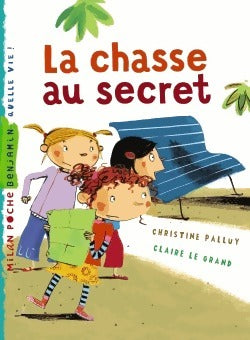 Livrenpoche : La chasse au secret - Christine Palluy - Livre