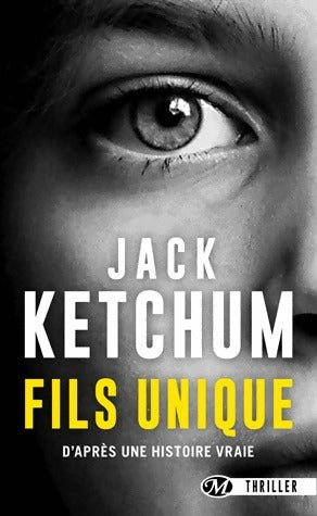 Fils unique - Jack Ketchum - Livre