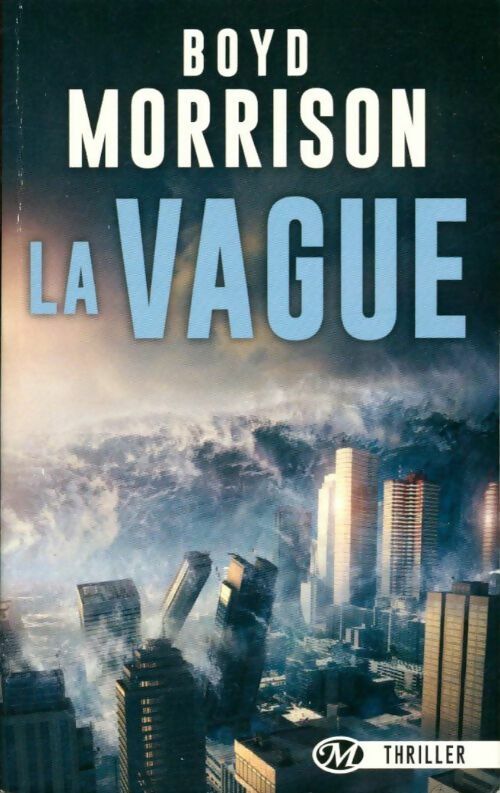 Livrenpoche : La vague - Boyd Morrison - Livre