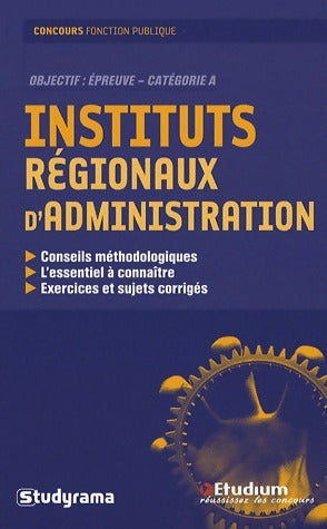 Livrenpoche : Instituts régionaux d'administration. Catégorie A - Collectif - Livre