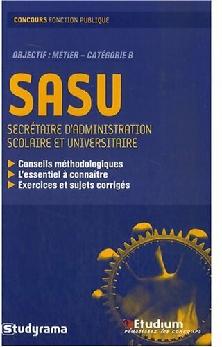 SASU. Secrétaire d'Administration Scolaire et Universitaire, catégorie B - Régis Maurice -  Concours fonction publique - Livre