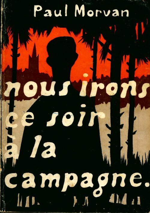 Livrenpoche : Nous irons ce soir à la campagne - Paul Morvan - Livre