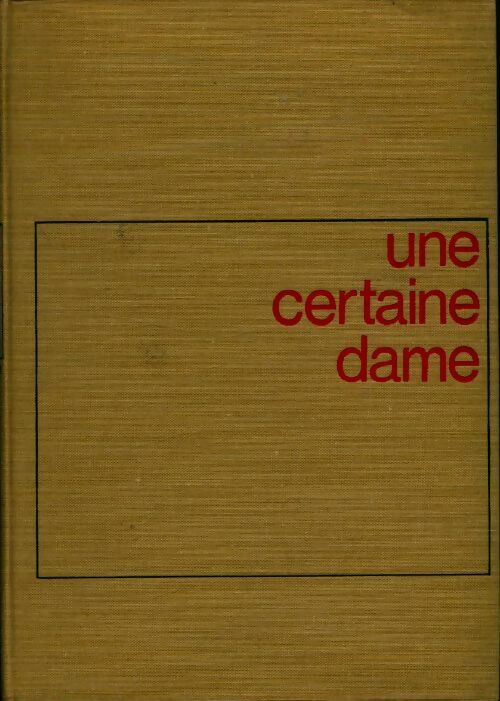 Livrenpoche : Une certaine dame - Guy Des Cars - Livre