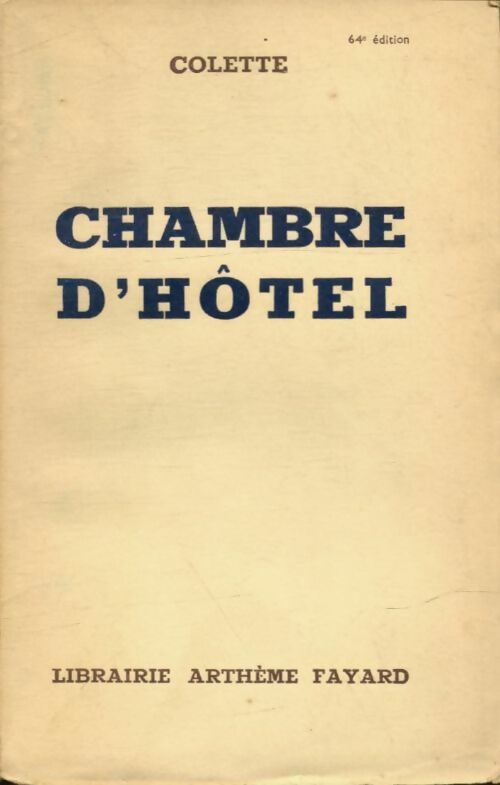 Chambre d'hôtel - Colette -  Fayard GF - Livre