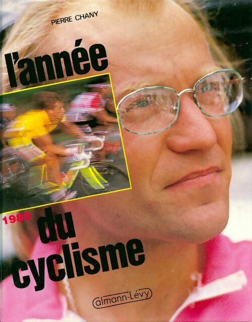 Livrenpoche : L'année du cyclisme 1989, numéro 16 - Pierre Chany - Livre