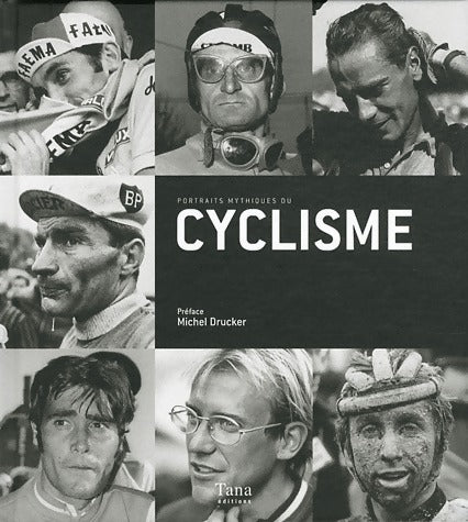 Livrenpoche : Portraits mythiques du cyclisme - Collectif - Livre