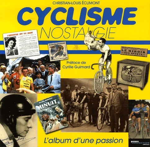 Cyclisme nostalgie - Christian-Louis Eclimont - Livre