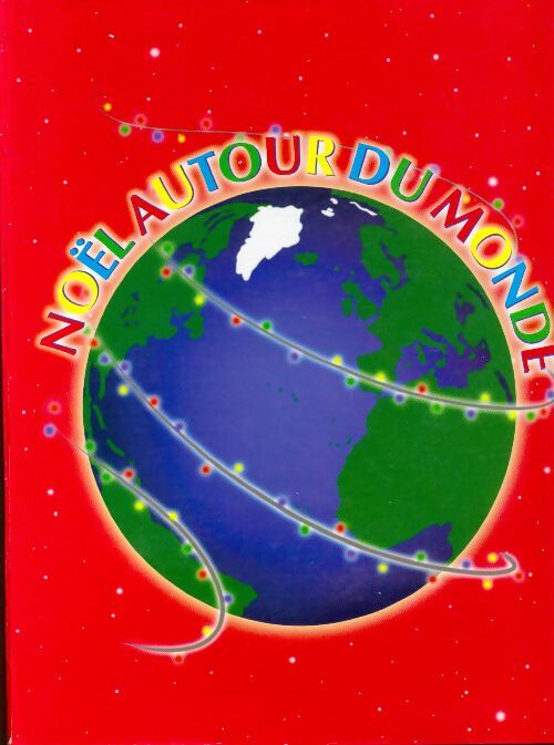 Livrenpoche : Noël autour du monde - Collectif - Livre
