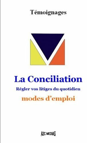 Livrenpoche : La conciliation. Régler vos litiges du quotidien - Collectif - Livre