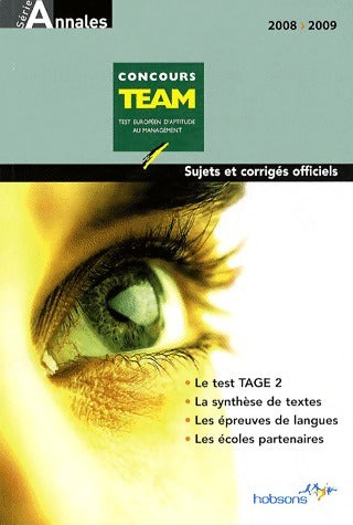 Livrenpoche : Annales concours team 2008. Sujets et corrigés officiels - Collectif - Livre