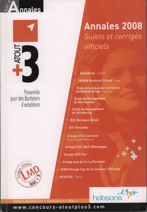 Livrenpoche : Annales atout + 3 concours 2008. Sujets et corrigés - Armelle De Bonnaventure - Livre