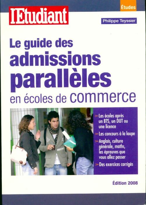 Livrenpoche : Le guide des admissions parallèles en écoles de commerce - Philippe Teyssier - Livre