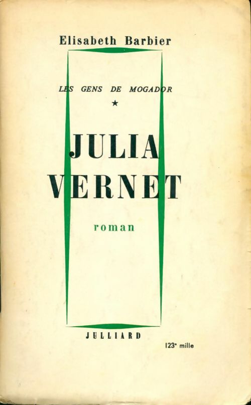 Les gens de Mogador Tome I : Julia Vernet - Elisabeth Barbier -  Julliard GF - Livre