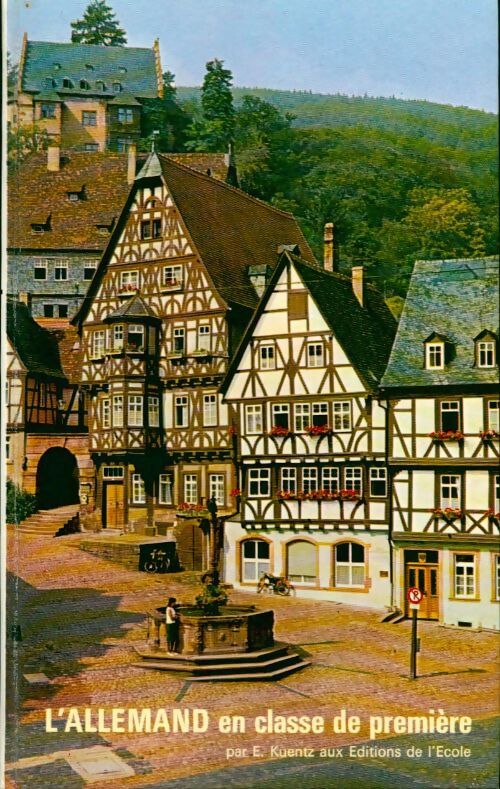 Livrenpoche : L'allemand en classe de première - E. Kuentz - Livre