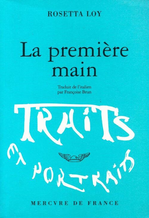 Livrenpoche : La premiere main - Rosetta Loy - Livre