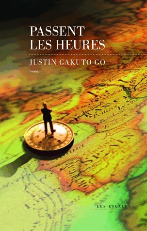 Livrenpoche : Passent les heures - Justin Gakuto Go - Livre
