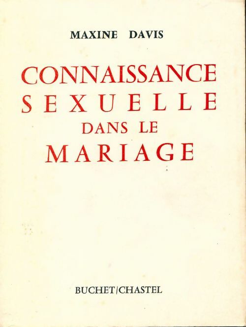Livrenpoche : Connaissance sexuelle dans le mariage - Maxine Davis - Livre