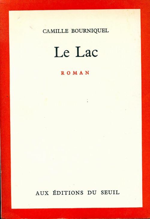 Livrenpoche : Le lac - Camille Bourniquel - Livre