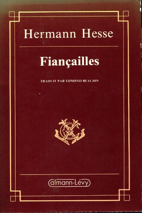 Fiançailles - Hermann Hesse - Livre